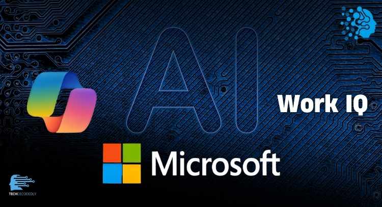 AI Built for Work: Copilot, Work IQ and Agents